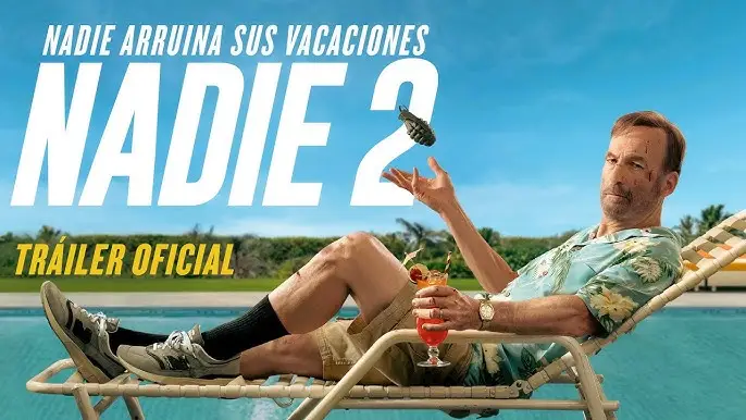 Nadie 2 trailer
