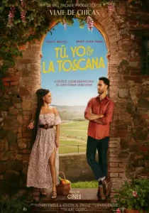 Poster de Tú, Yo & la Toscana