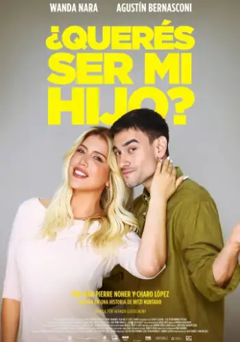 Queres ser mi hijo Poster